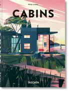 Cabins. 45th Ed. – TASCHEN