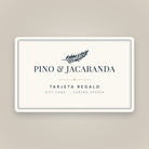 Tarjeta regalo Pino & Jacaranda